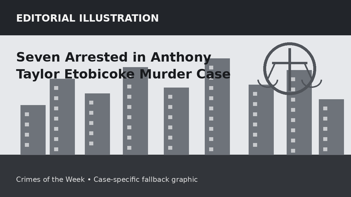 Editorial illustration representing the setting of the Seven Arrested in Anthony Taylor Etobicoke Murder Case case. It does not depict the accused, victim, or actual crime scene.